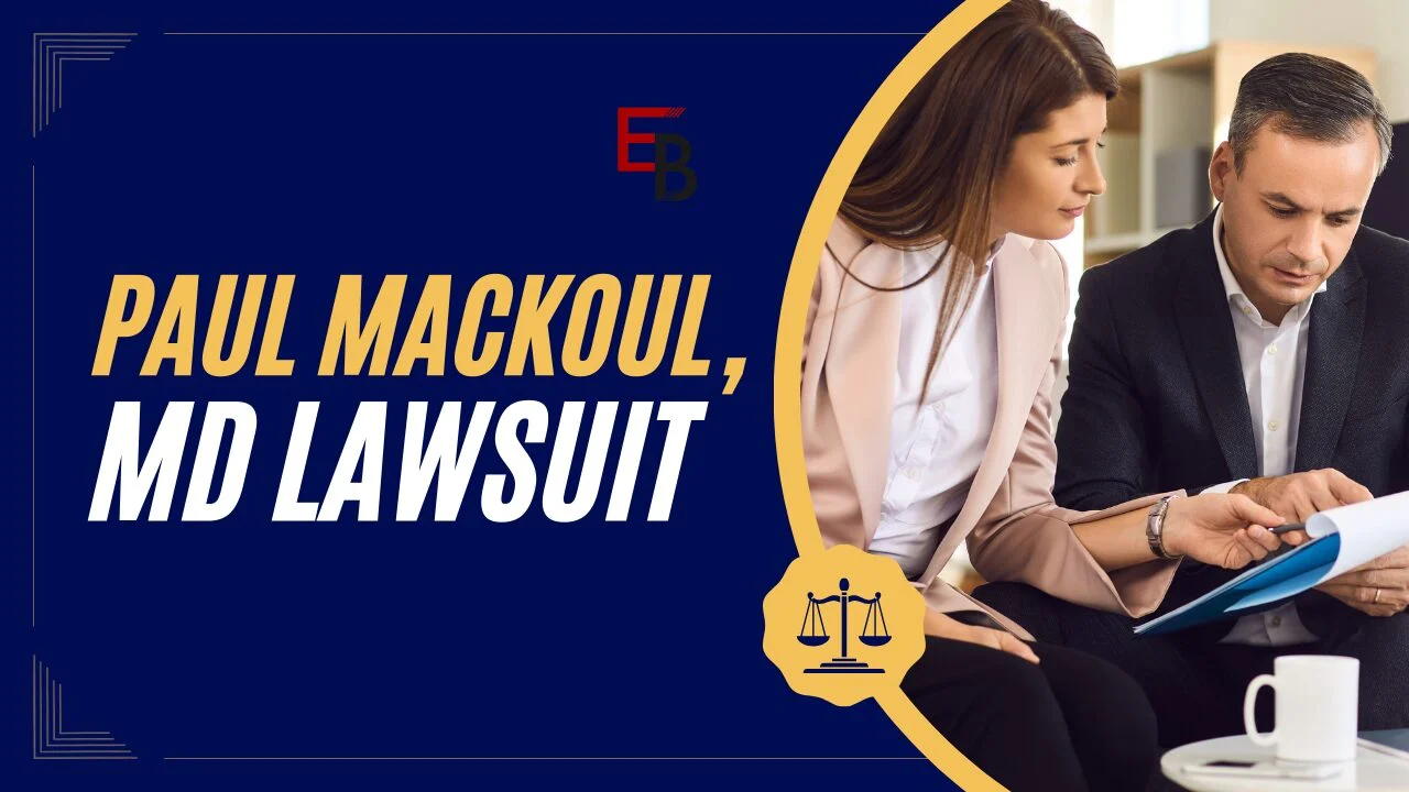 Paul Mackoul MD lawsuit